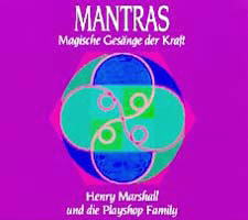 MANTRAS: Magical songs of power